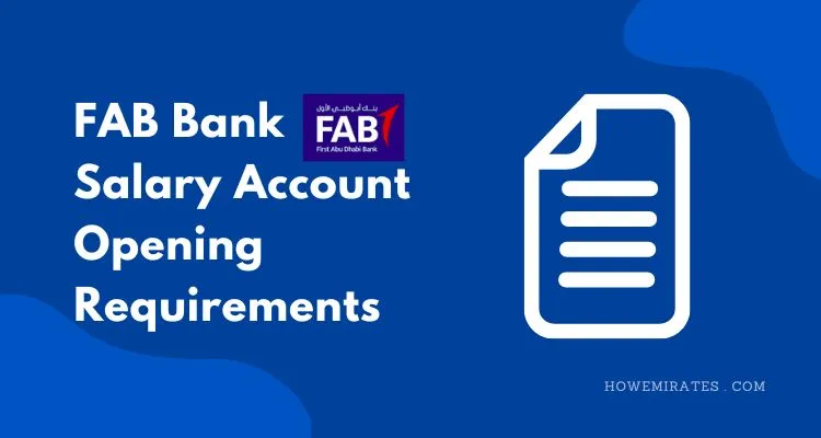 FAB Bank Salary Account Opening Requirements: 2024