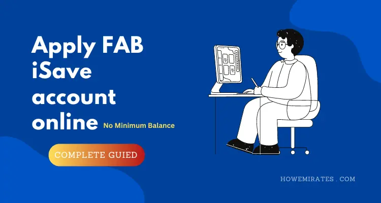 How to apply for a FAB iSave account online No Minimum Balance