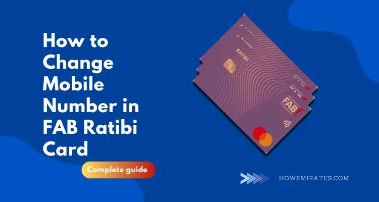 How to Change mobile number in FAB Ratibi Card? Using app