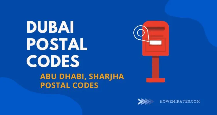 DUBAI postal code, SHARJAH POSTAL CODE, ABU DHABI POSTAL CODE