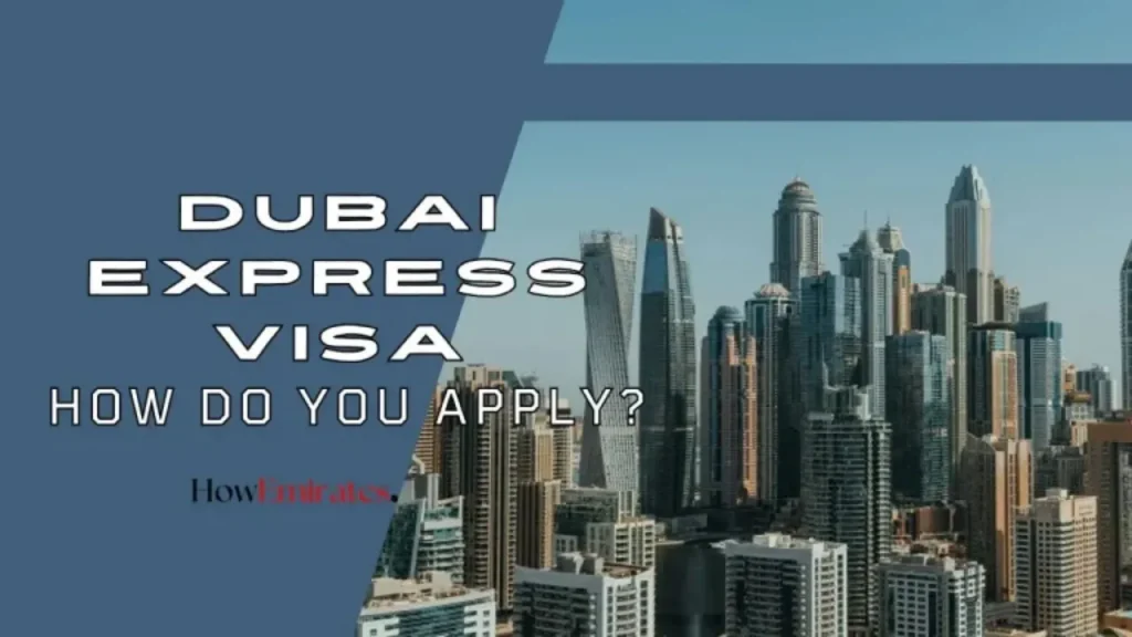 Dubai Express Visa apply