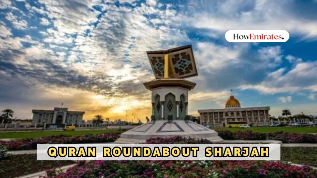 Quran Roundabout Sharjah